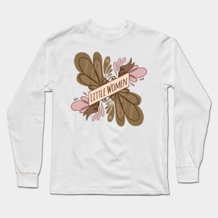 Little Women Banner Long Sleeve T-Shirt